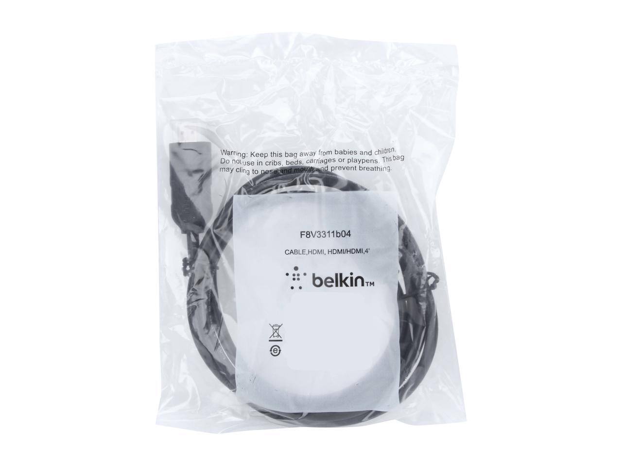 Warning: Keep this bag away from babies and children. Do not use in cribs, beds, carriages or playpens. This bag may cling to nose and mouth and prevent breathing.

F8V3311b04  
CABLE, HDMI, HDMI/HDMI, 4"  
belkin™