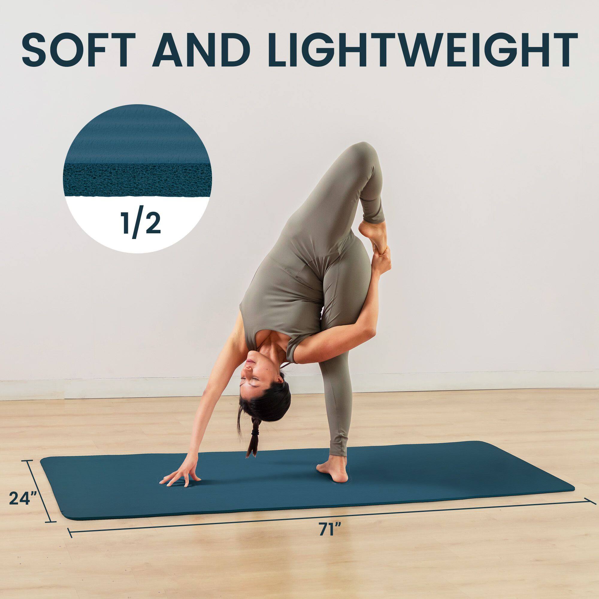 SOFT AND LIGHTWEIGHT  
1/2"  
24" x 71"