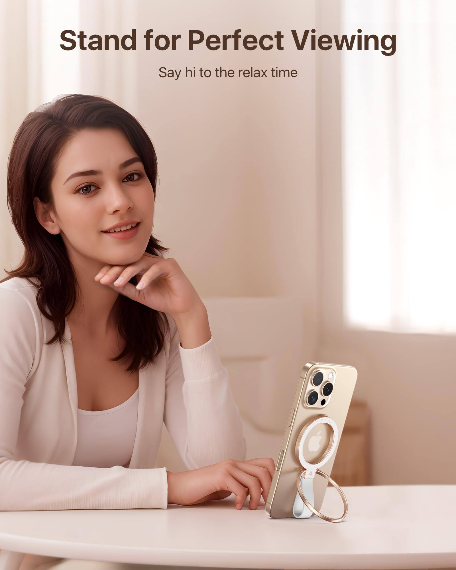 Stand for Perfect Viewing  
Say hi to the relax time