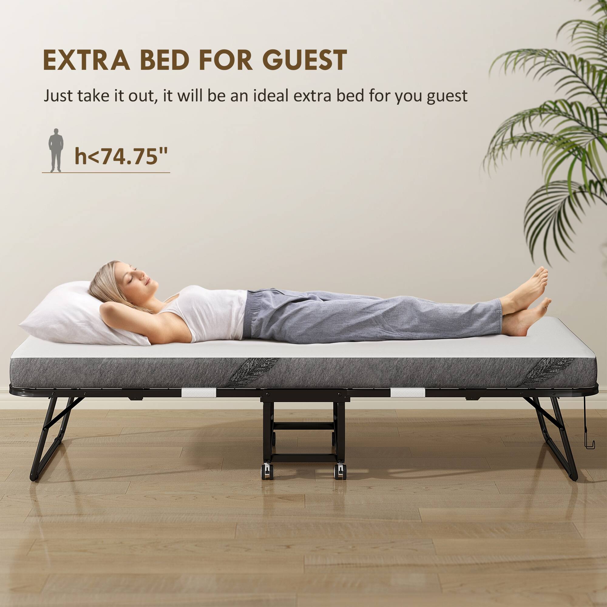 EXTRA BED FOR GUEST

Just take it out, it will be an ideal extra bed for you guest

h<74.75"