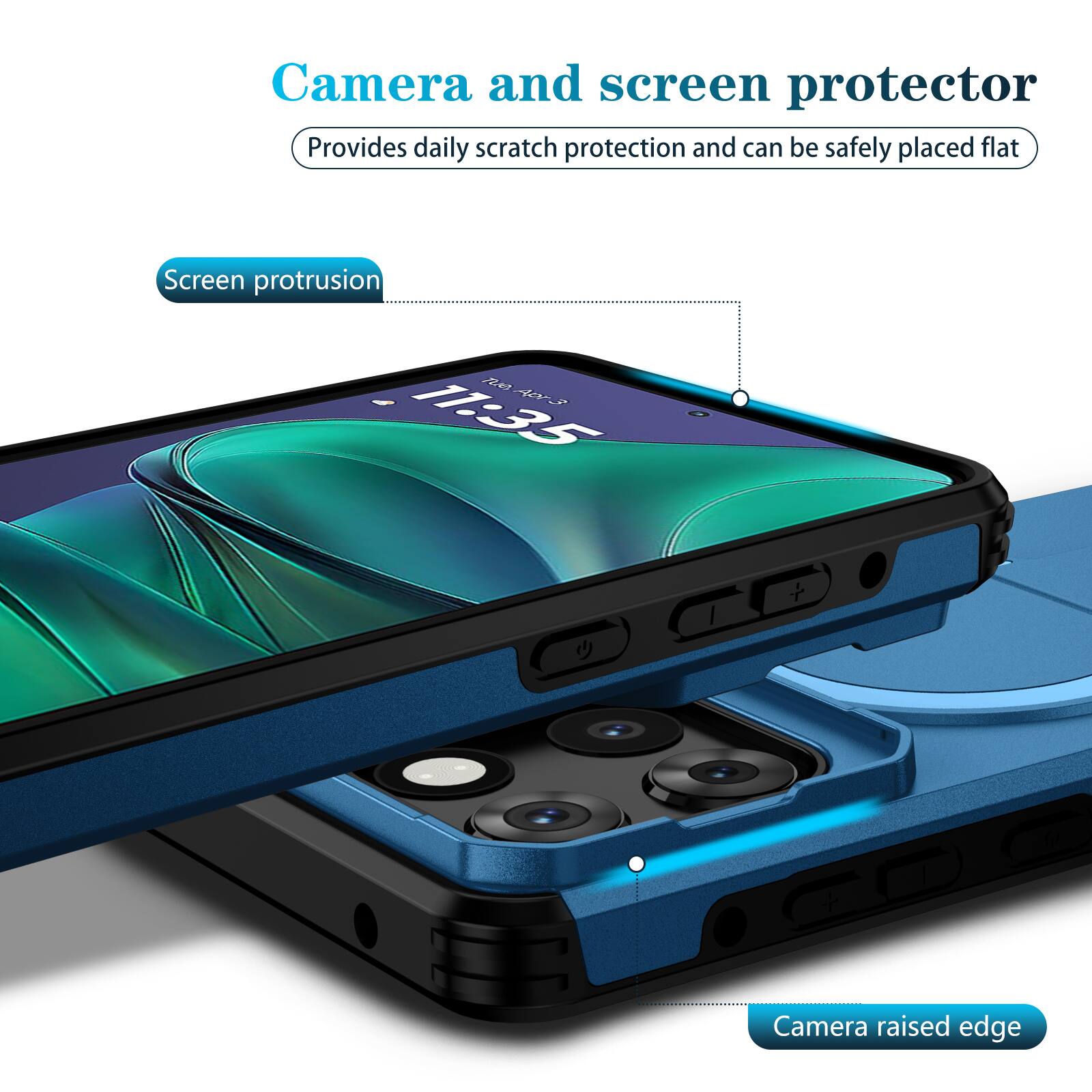 Camera and screen protector  
Provides daily scratch protection and can be safely placed flat  

Screen protrusion  

Camera raised edge