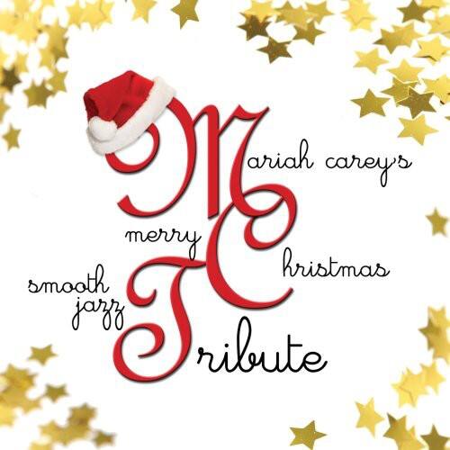 Smooth Jazz Tribute - Mariah Carey's Merry Christmas Smooth Jazz Tribute   - COMPACT DISCS [CD] price history on PriceWatchPro