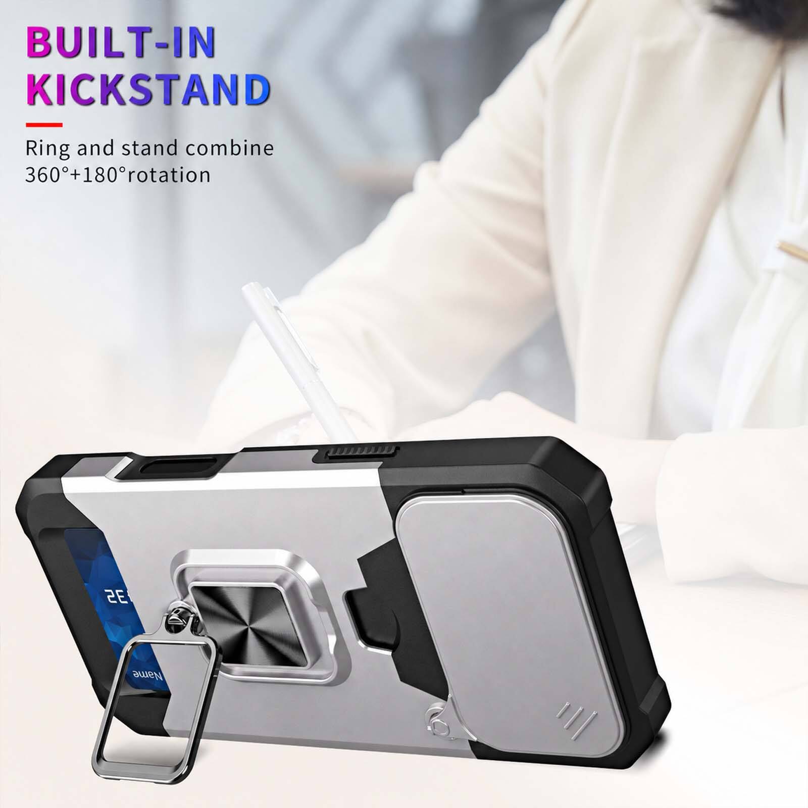 BUILT-IN KICKSTAND  
Ring and stand combine 360°+180° rotation