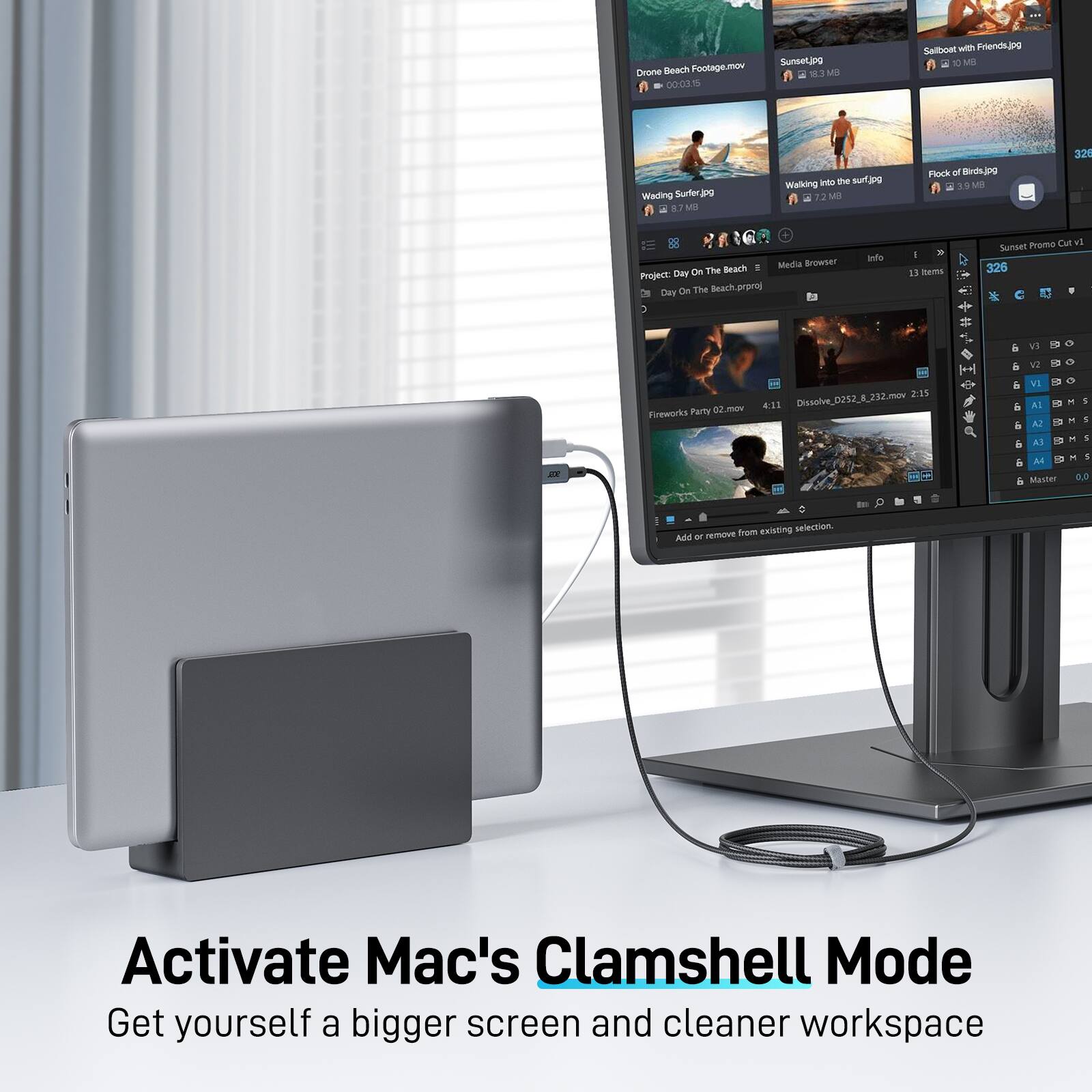 Drone Beach Footage.mov  
Sunset.jpg  
Ms Salboat w Friends.jpg  
Wading Surfer.jpg  
Walking into the surf.jpg  
Flock of Birds.jpg  
Sunset Promo V1  
Fireworks Party 02.mov  
Dissolve_DV258_2322.mov  
Project Day On The Beach.prproj  
Clamshell Mode  
Activate Mac's Clamshell Mode  
Get yourself a bigger screen and cleaner workspace