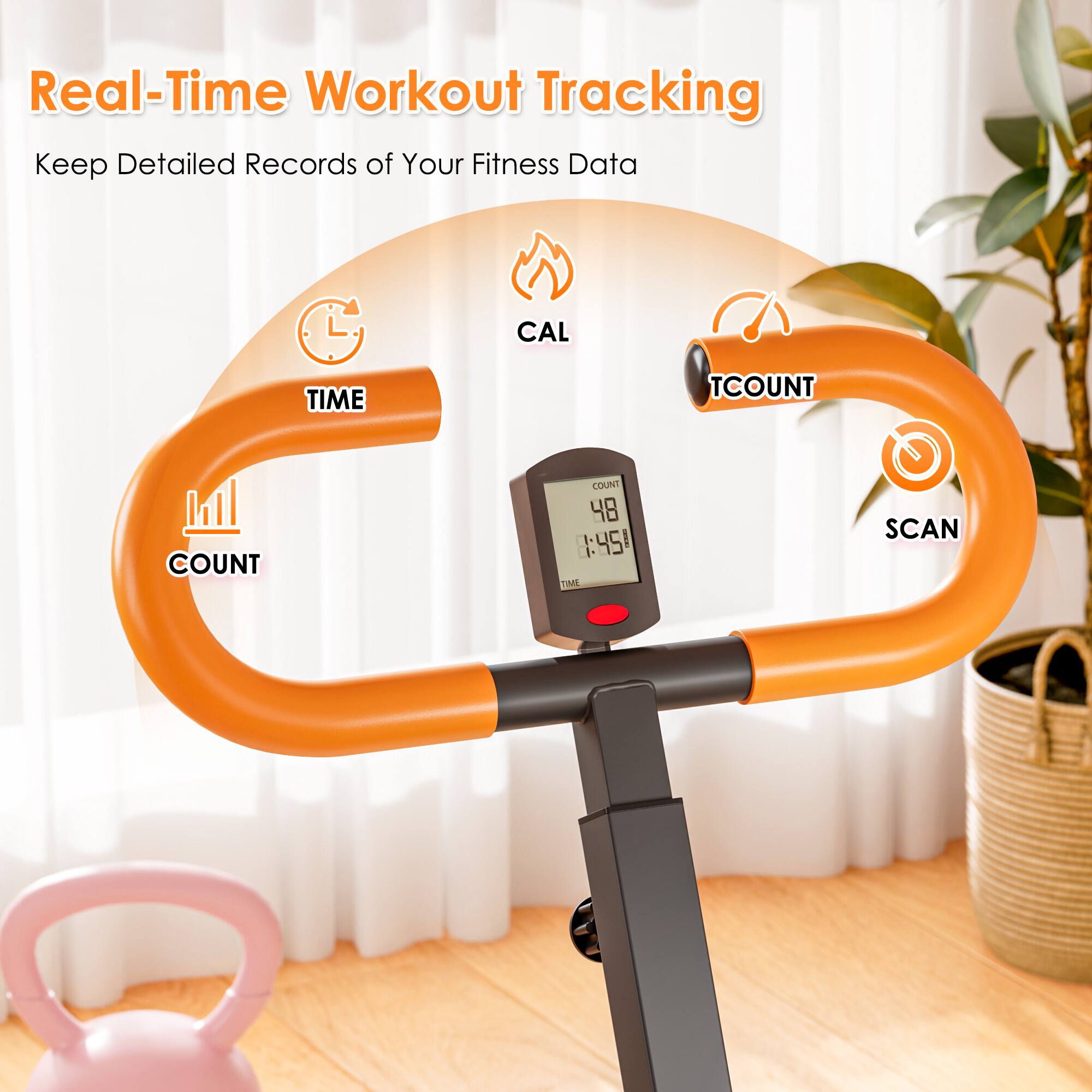 Real-Time Workout Tracking  
Keep Detailed Records of Your Fitness Data  

- TIME
- CAL
- TCOUNT
- COUNT
- SCAN