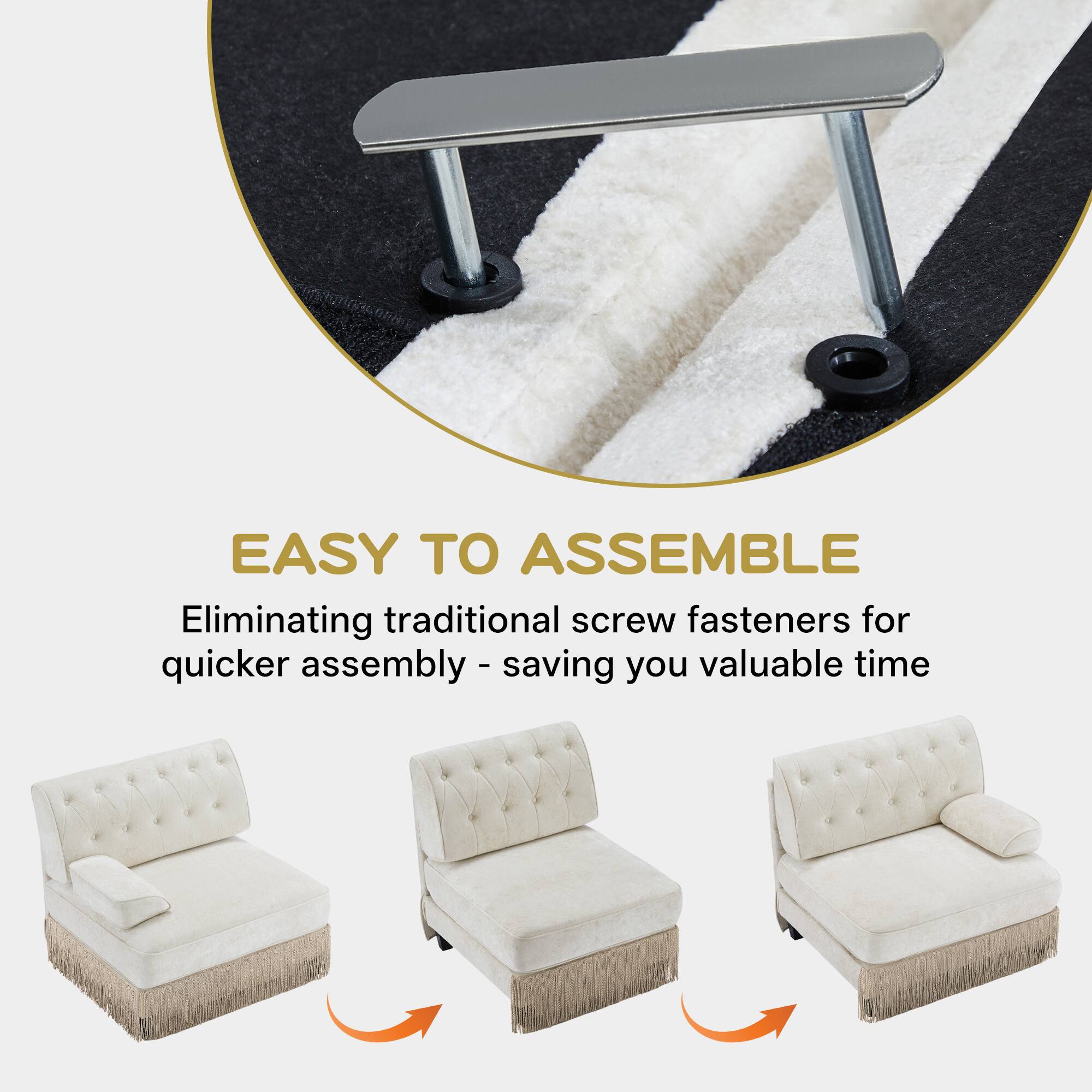 EASY TO ASSEMBLE  
Eliminating traditional screw fasteners for quicker assembly - saving you valuable time