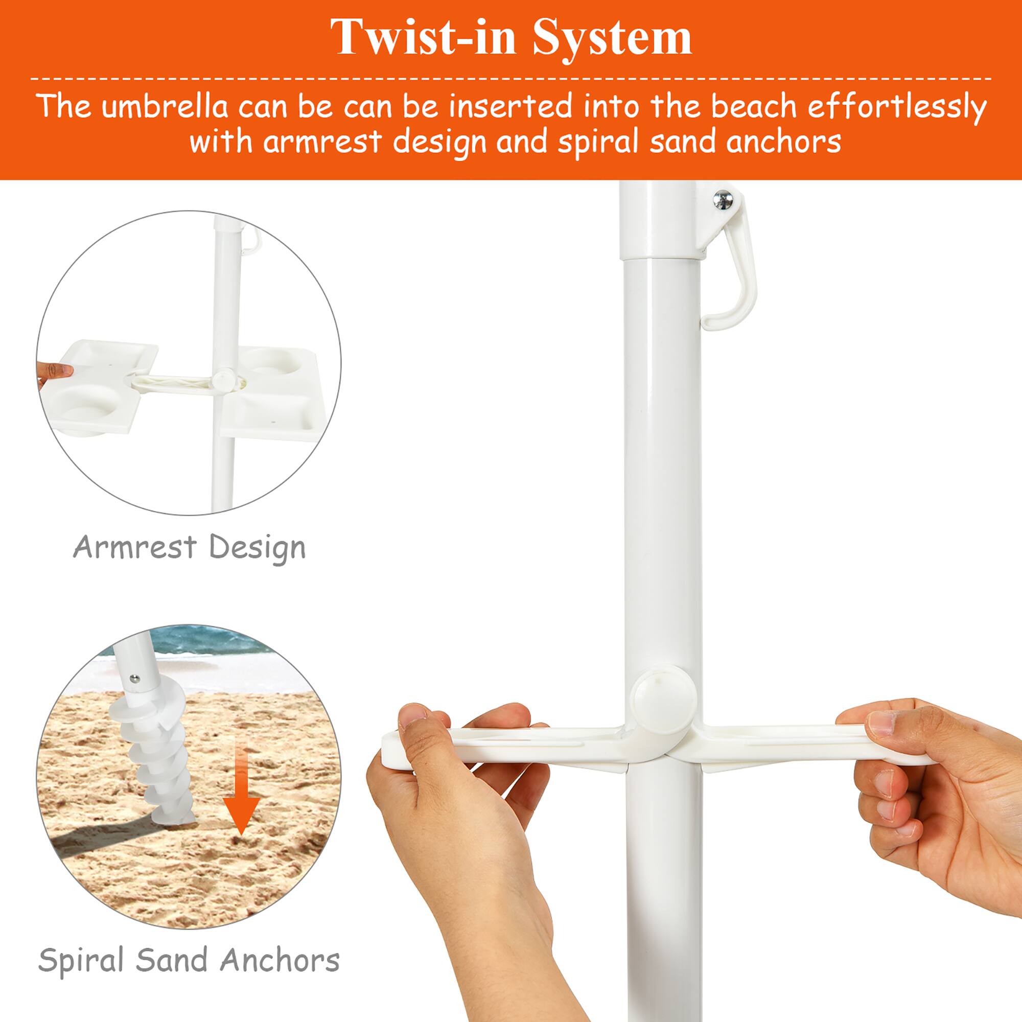Twist-in System: The umbrella can be inserted into the beach effortlessly with armrest design and spiral sand anchors.