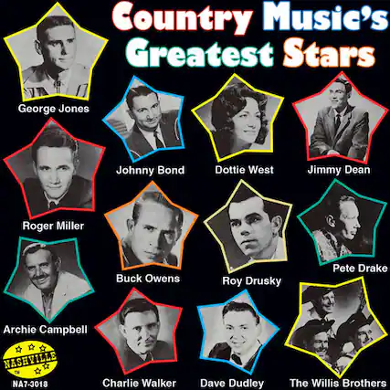 Country Music's Greatest Stars
George Jones
Johnny Bond
Dottie West
Jimmy Dean
Roger Miller
Buck Owens
Roy Drusky
Pete Drake
Archie Campbell
Charlie Walker
Dave Dudley
The Willis Brothers
NASHVILLE
NA7-3018