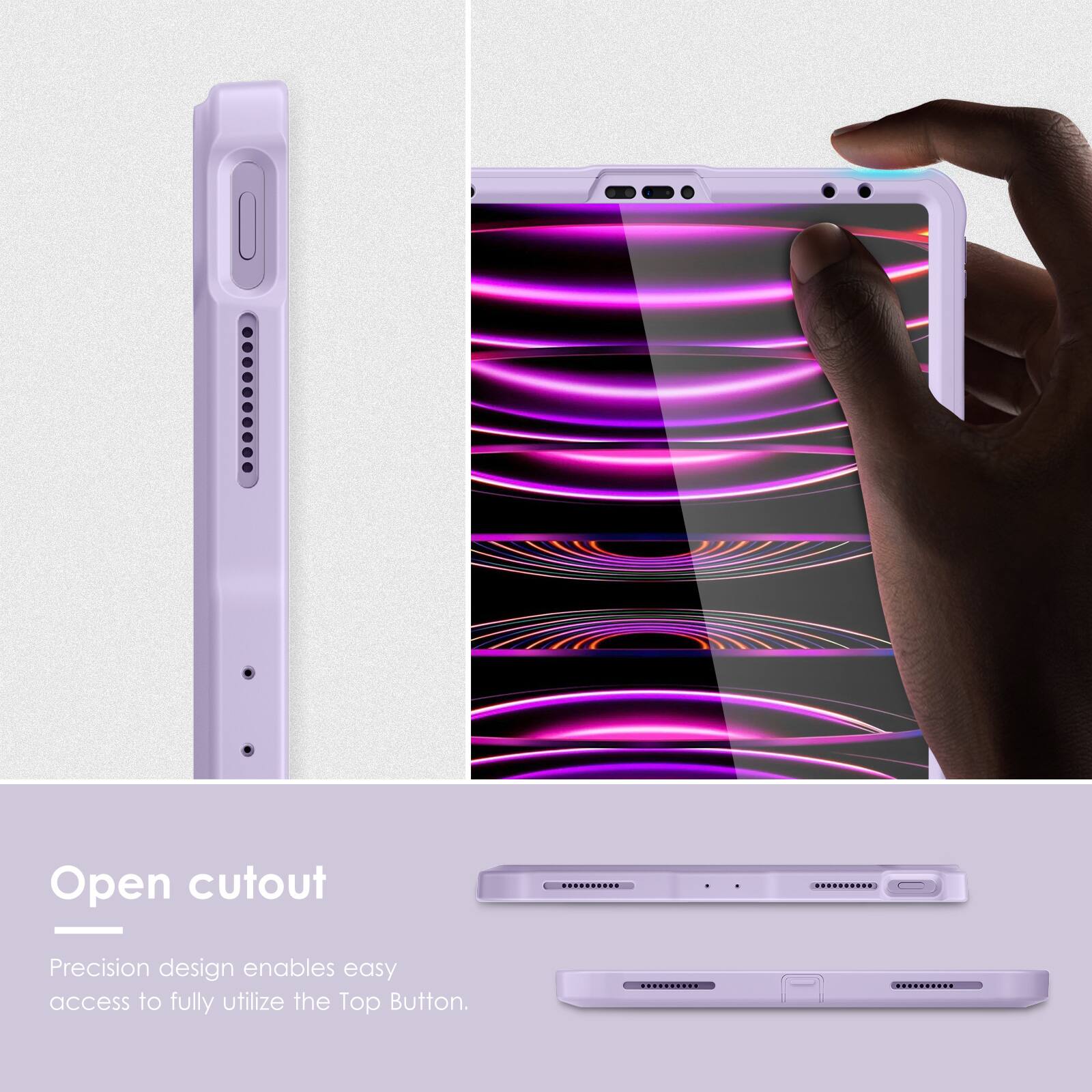 Open cutout

Precision design enables easy access to fully utilize the Top Button.