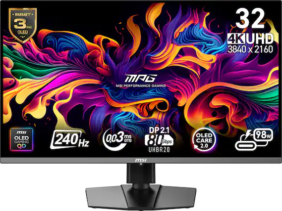 Warranty: 3 years OLED 32" 4K KUHD 3840 x 2160 MAG MSI Performance Gaming MSI OLED Gaming QD 240 Hz 0.03 ms GTG DP2.1 80 Gbps UHBR20 OLED CARE 2.0 98w MSI