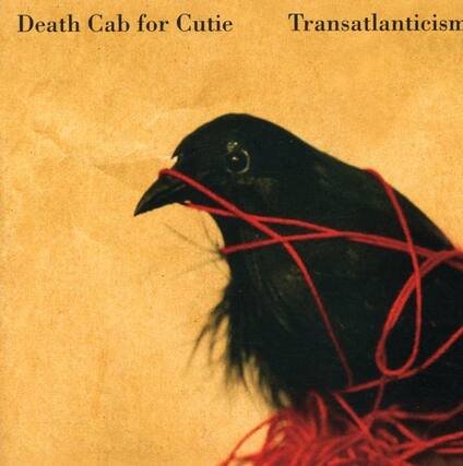 Death Cab for Cutie
Transatlanticism