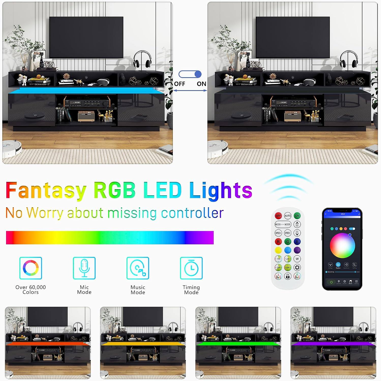 Fantasy RGB LED Lights  
No Worry about missing controller  

Over 60,000 Colors  
Mic Mode  
Music Mode  
Timing Mode