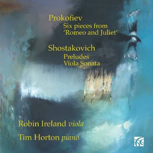 Prokofiev  
Six pieces from 'Romeo and Juliet'  

Shostakovich  
Preludes  
Viola Sonata  

Robin Ireland viola  
Tim Horton piano