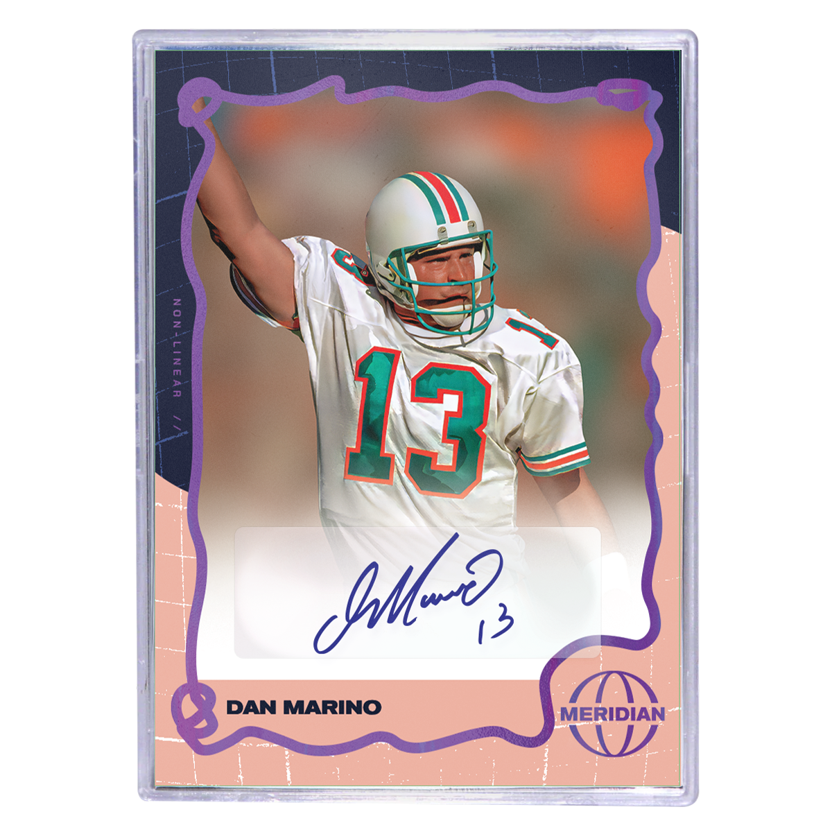 NON-LINEAR  
13  
DAN MARINO  
MERIDIAN