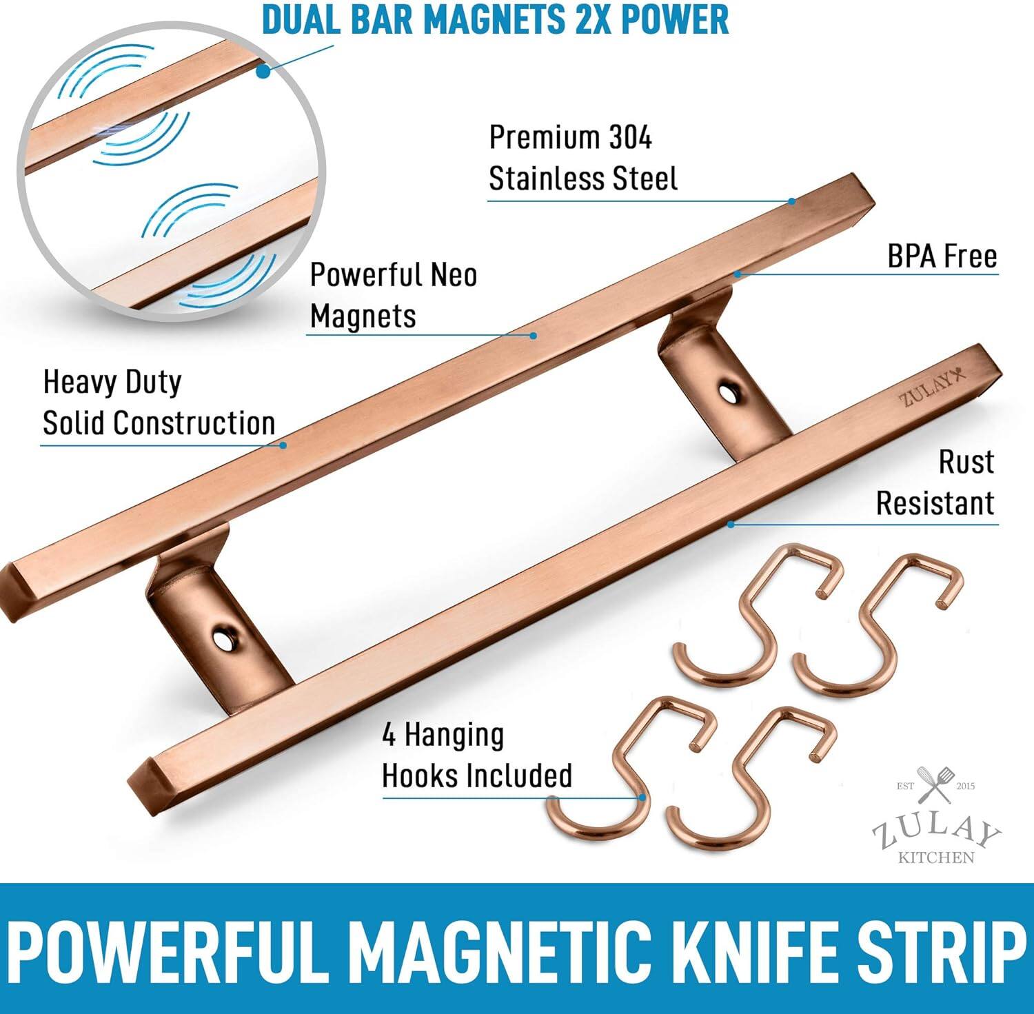 DUAL BAR MAGNETS 2X POWER

- Premium 304 Stainless Steel
- Powerful Neo Magnets
- Heavy Duty Solid Construction
- BPA Free
- Rust Resistant
- 4 Hanging Hooks Included

POWERFUL MAGNETIC KNIFE STRIP