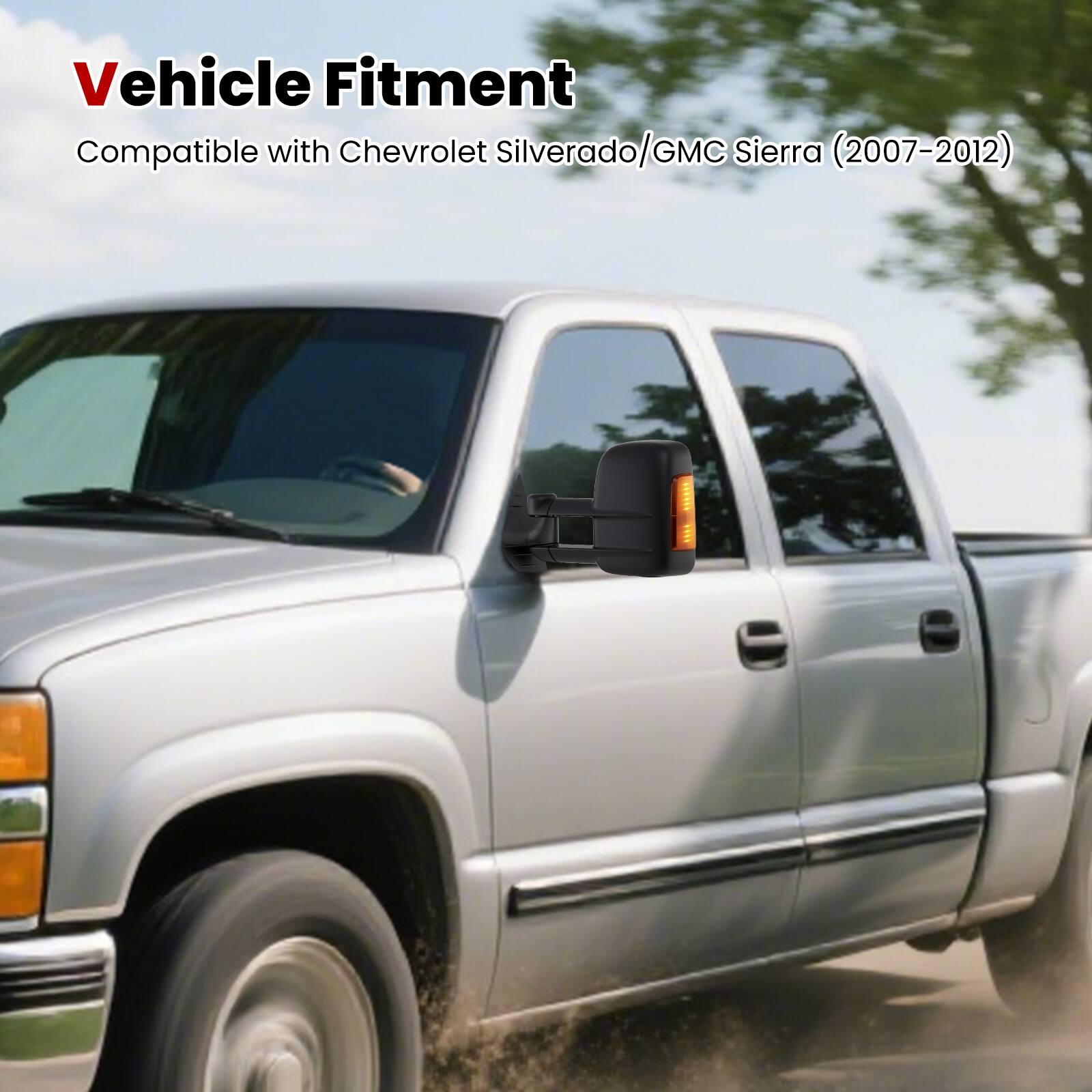 Vehicle Fitment  
Compatible with Chevrolet Silverado/GMC Sierra (2007-2012)