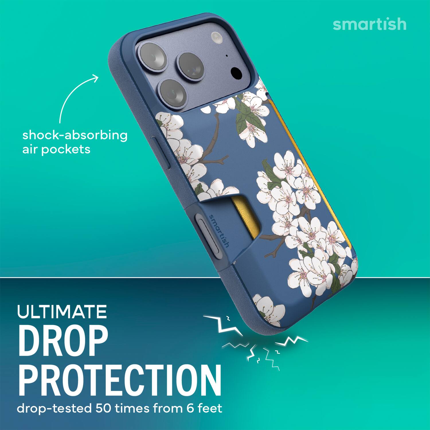 smartish shock-absorbing air pockets smartish ULTIMATE DROP PROTECTION drop-tested 50 times from 6 feet