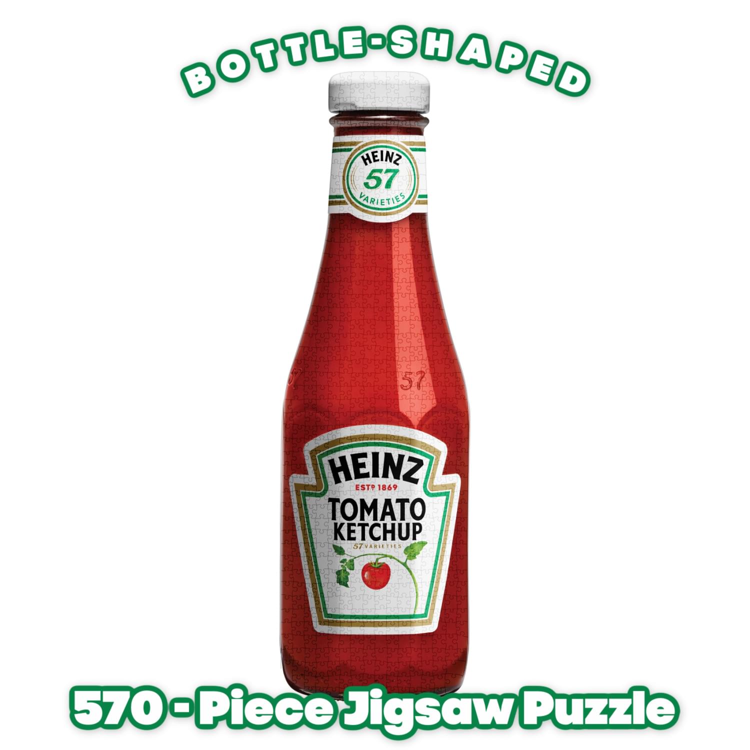 Bottle-Shaped  
Heinz 57 Varieties  
Heinz Tomato Ketchup  
570-Piece Jigsaw Puzzle
