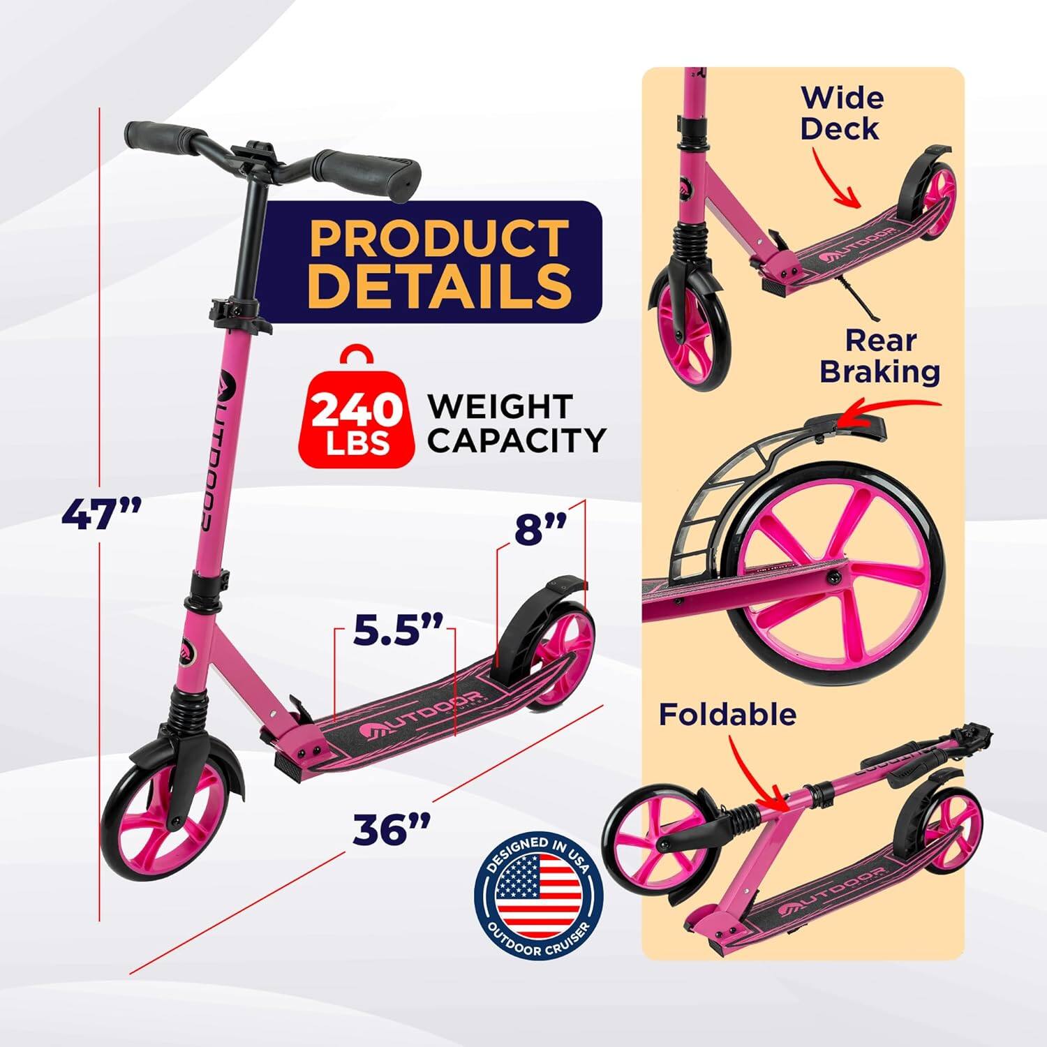 **PRODUCT DETAILS**

- **Wide Deck**
- **Rear Braking**
- **Foldable**
- **Weight Capacity:** 240 LBS
- **Dimensions:**
  - **47"** (height)
  - **8"** (width)
  - **5.5"** (wheel diameter)
  - **36"** (folded length)

**DESIGNED IN USA**  
**OUTDOOR CRUISER**