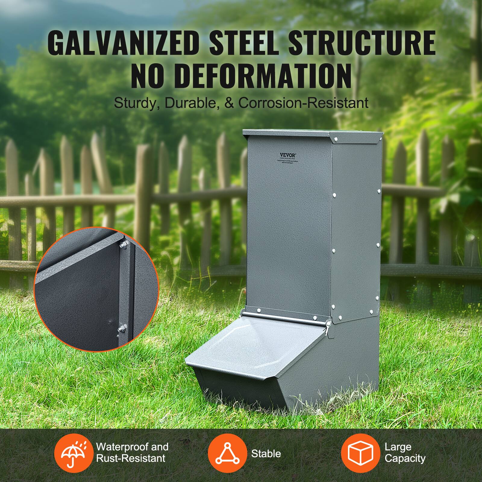 GALVANIZED STEEL STRUCTURE  
NO DEFORMATION  

Sturdy, Durable, & Corrosion-Resistant  

Waterproof and Rust-Resistant  
Stable  
Large Capacity