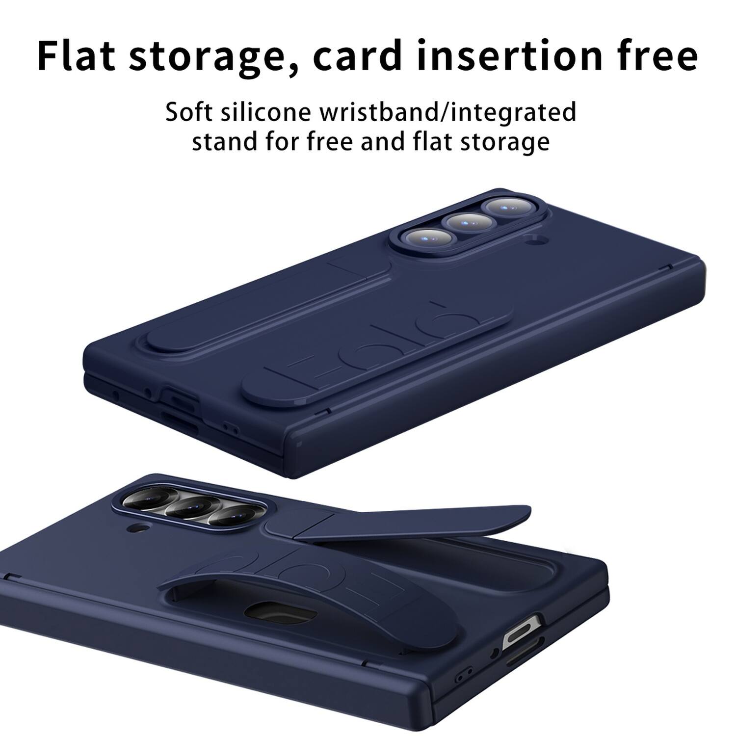 Flat storage, card insertion free  
Soft silicone wristband/integrated stand for free and flat storage