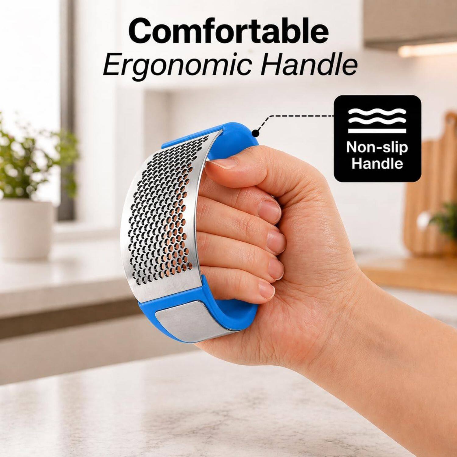 Comfortable Ergonomic Handle  
Non-slip Handle