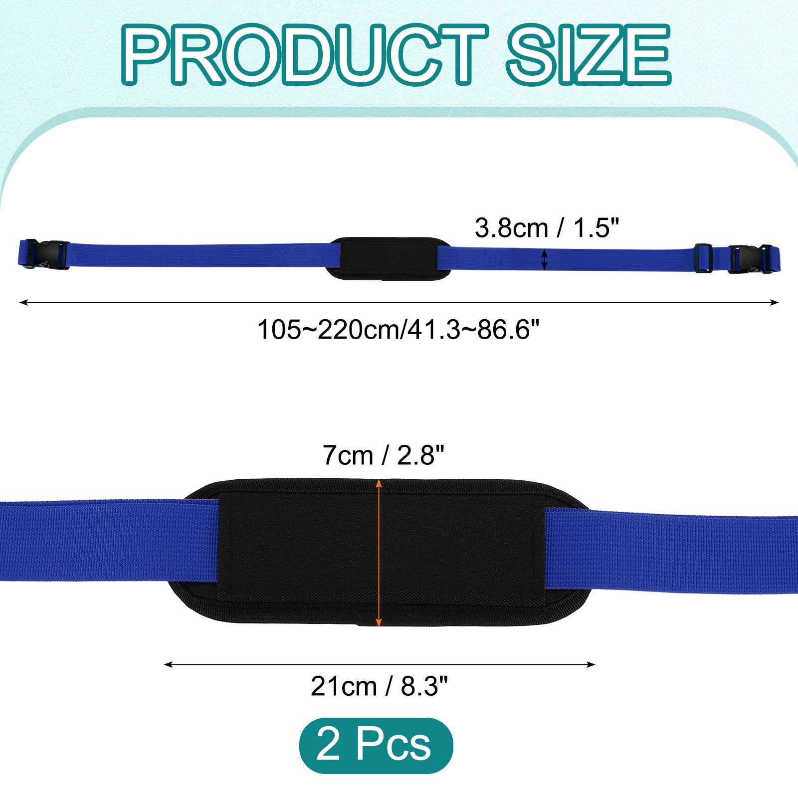 PRODUCT SIZE

3.8cm / 1.5"

105~220cm / 41.3~86.6"

7cm / 2.8"

21cm / 8.3"

2 Pcs