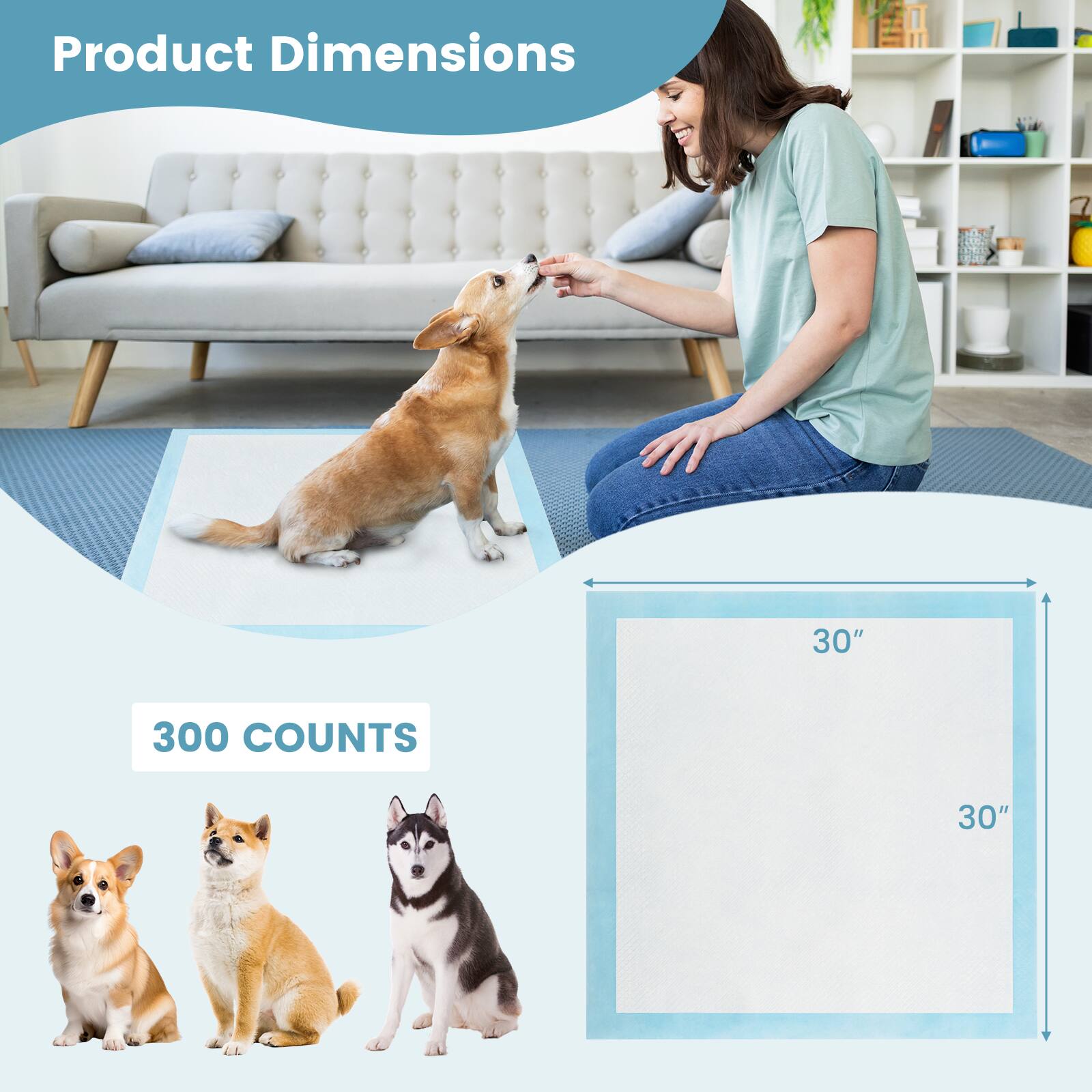 Product Dimensions  
30" x 30"  
300 COUNTS