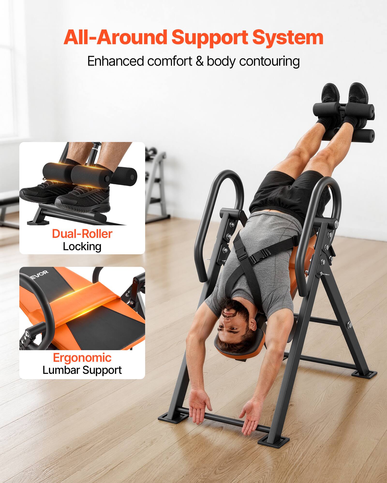 All-Around Support System  
Enhanced comfort & body contouring  

Dual-Roller Locking  

EVOX  
Ergonomic Lumbar Support