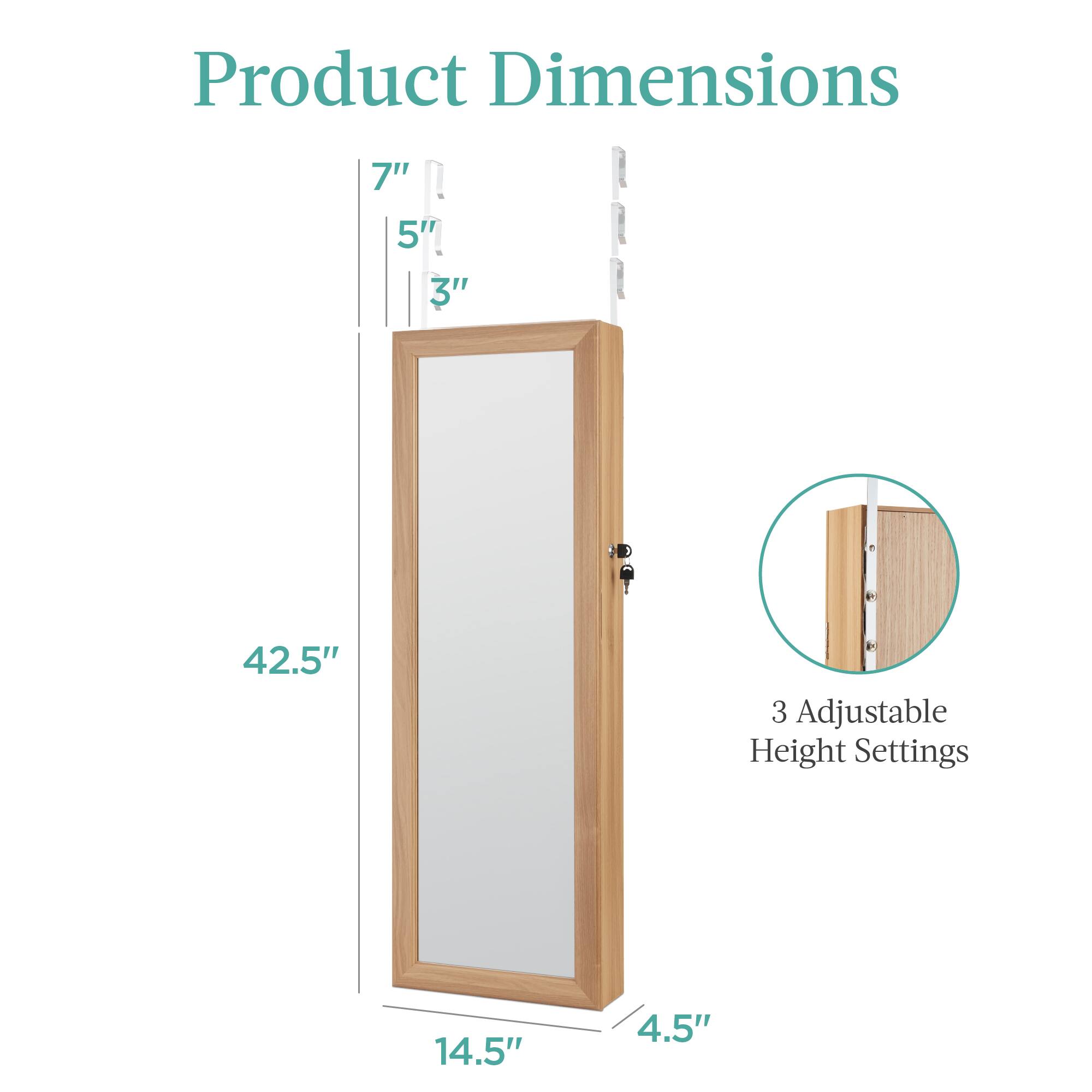 Product Dimensions: 42.5" H x 14.5" W x 4.5" D  
3 Adjustable Height Settings: 7" - 5" - 3"