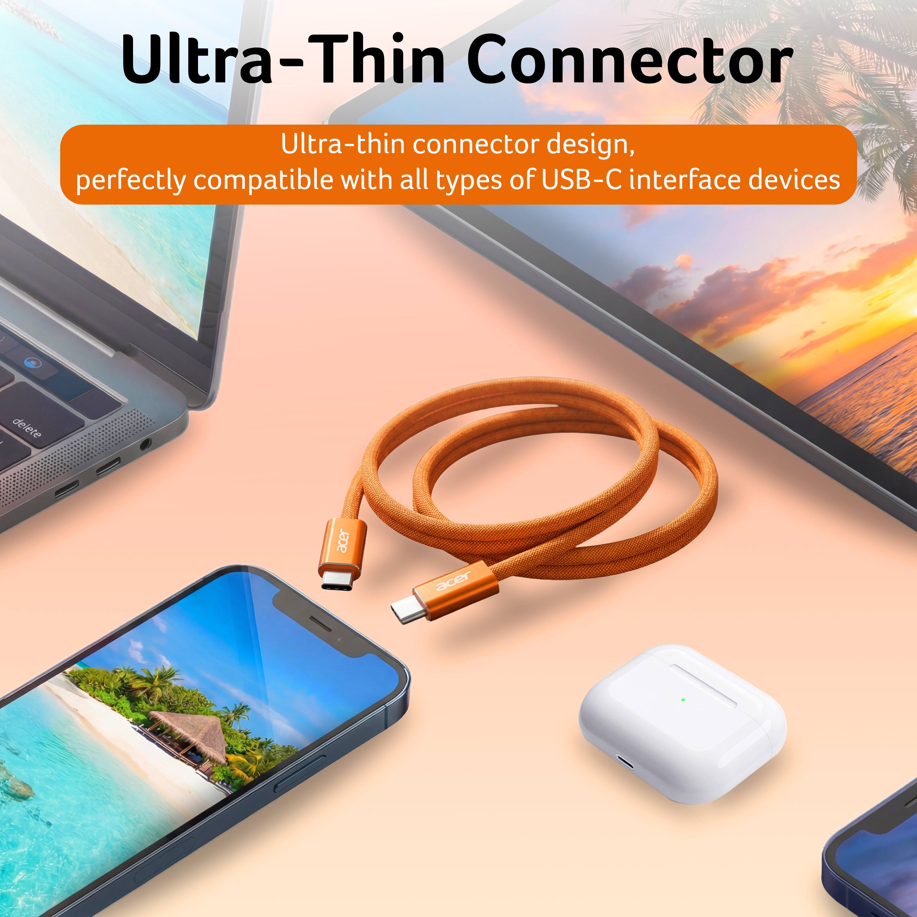 Ultra-Thin Connector

Ultra-thin connector design, perfectly compatible with all types of USB-C interface devices