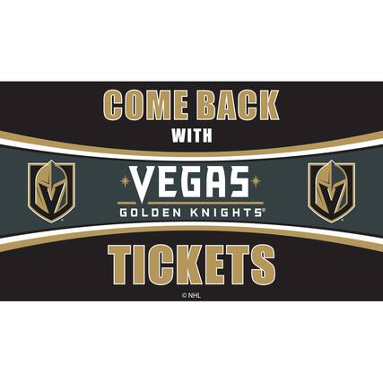 COME BACK WITH VEGAS GOLDEN KNIGHTS TICKETS NHL