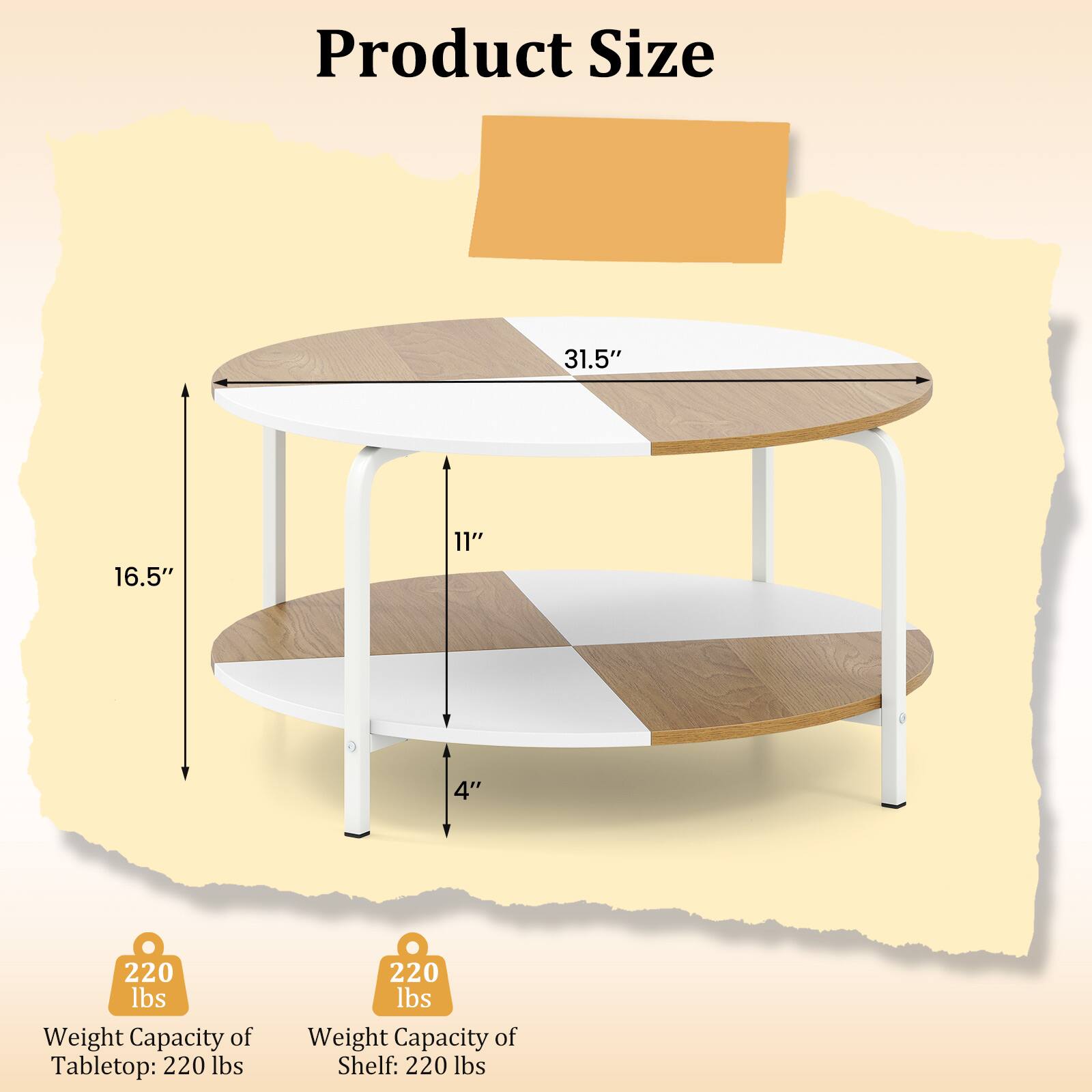 Product Size: 31.5" x 16.5" x 11" x 4"

Weight Capacity of Tabletop: 220 lbs

Weight Capacity of Shelf: 220 lbs