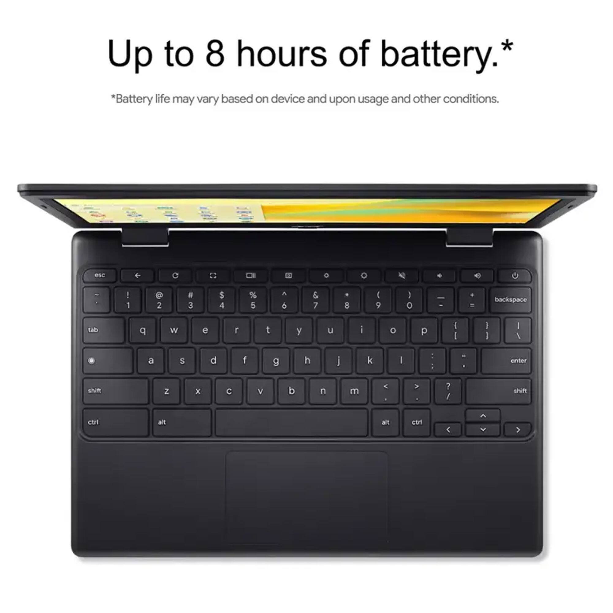 Up to 8 hours of battery.  
*Battery life may vary based on device and upon usage and other conditions.