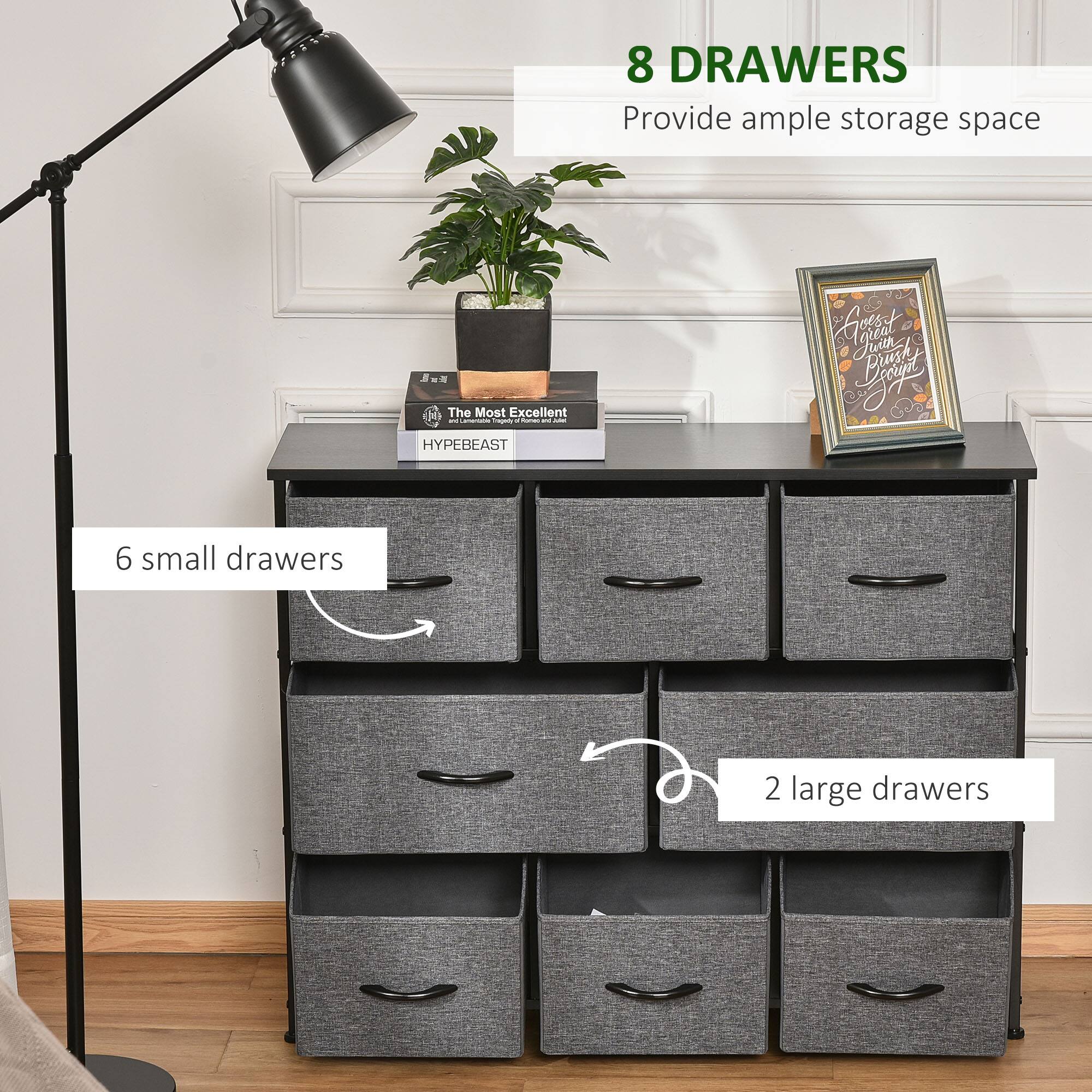 8 DRAWERS Provide ample storage space
6 small drawers
2 large drawers