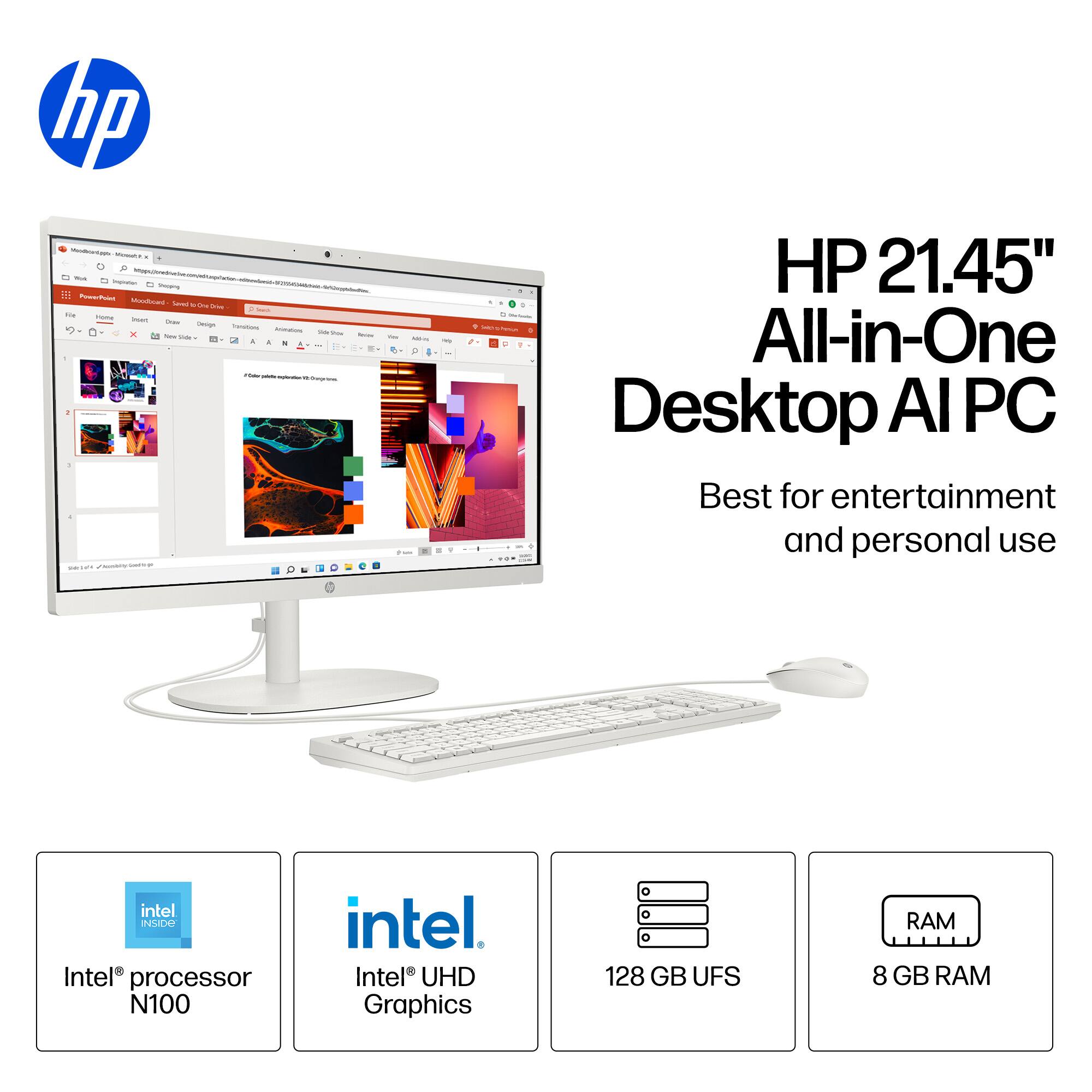 HP 21.45" All-in-One Desktop AI PC

Best for entertainment and personal use

Intel® processor N100

Intel® UHD Graphics

128 GB UFS

8 GB RAM