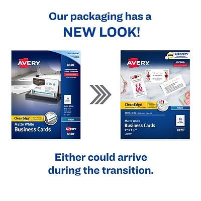 Our packaging has a NEW LOOK!

AVERY 8370
Clean Edge
Matte White Business Cards

AVERY 8370
Clean Edge
Matte White Business Cards

Either could arrive during the transition.