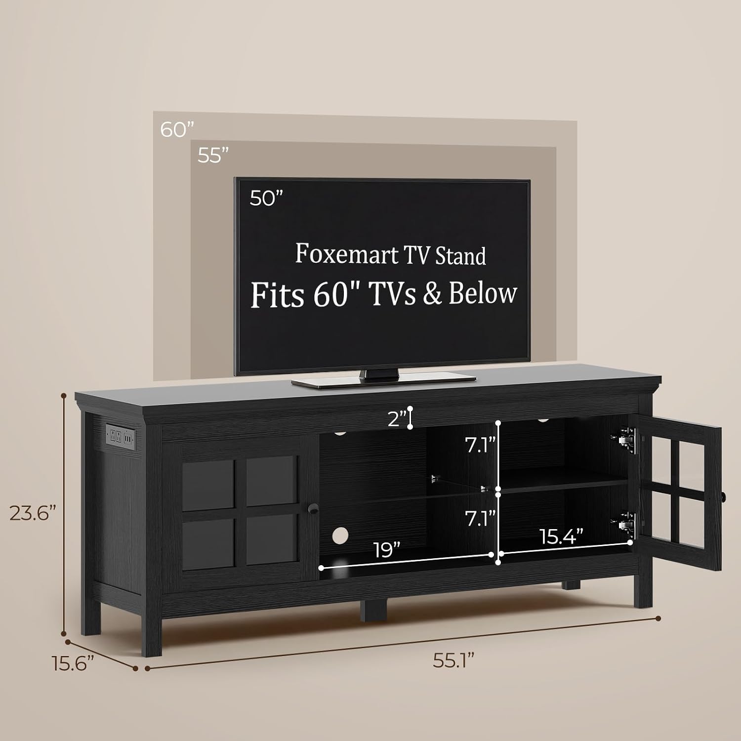 60" 55" 50" Foxemart TV Stand Fits 60" TVs & Below

3 2" I 7.1" SY 23.6" 19" 7.1" 15.4" 15.6" 55.1"