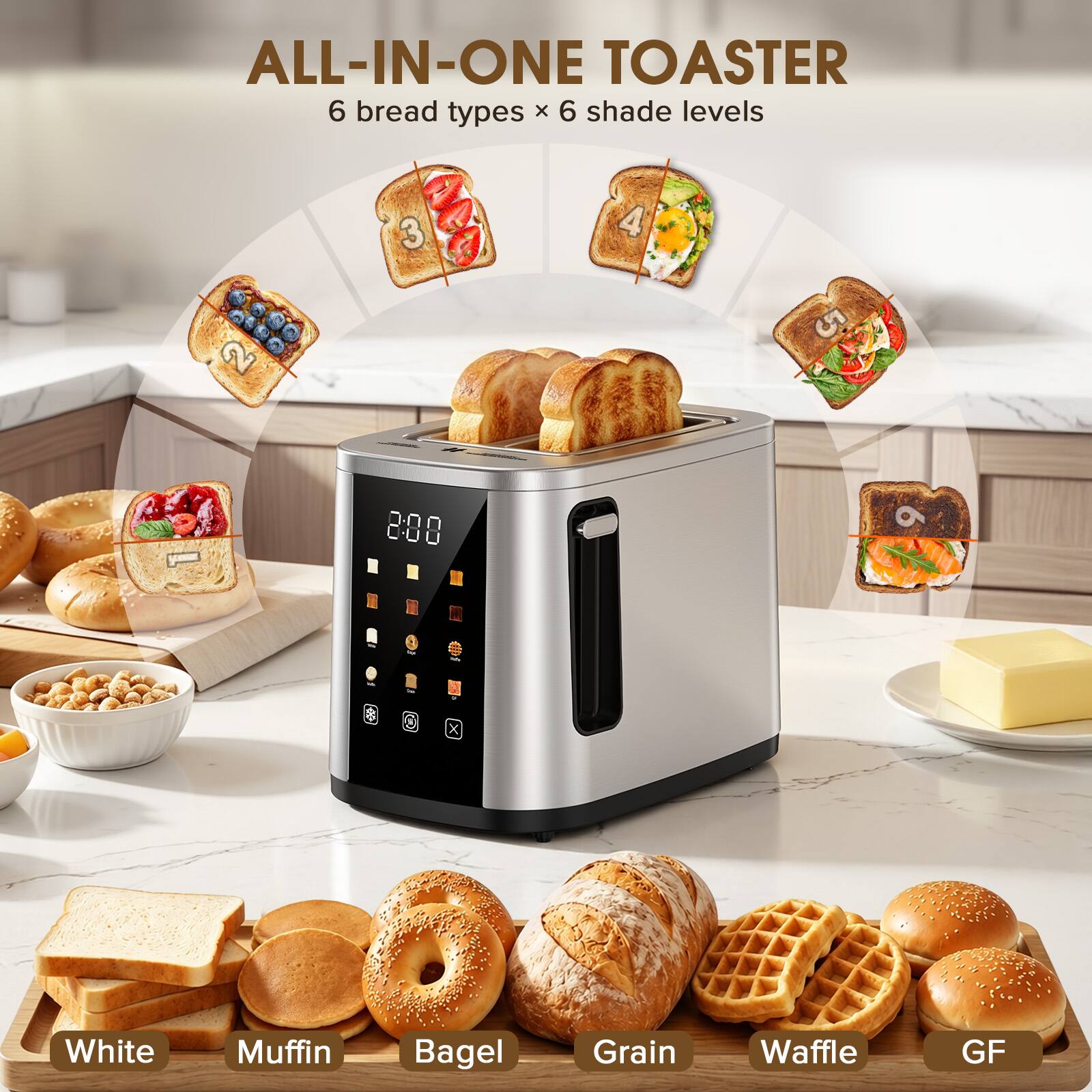 ALL-IN-ONE TOASTER  
6 bread types x 6 shade levels  
White Muffin Bagel Grain Waffle GF