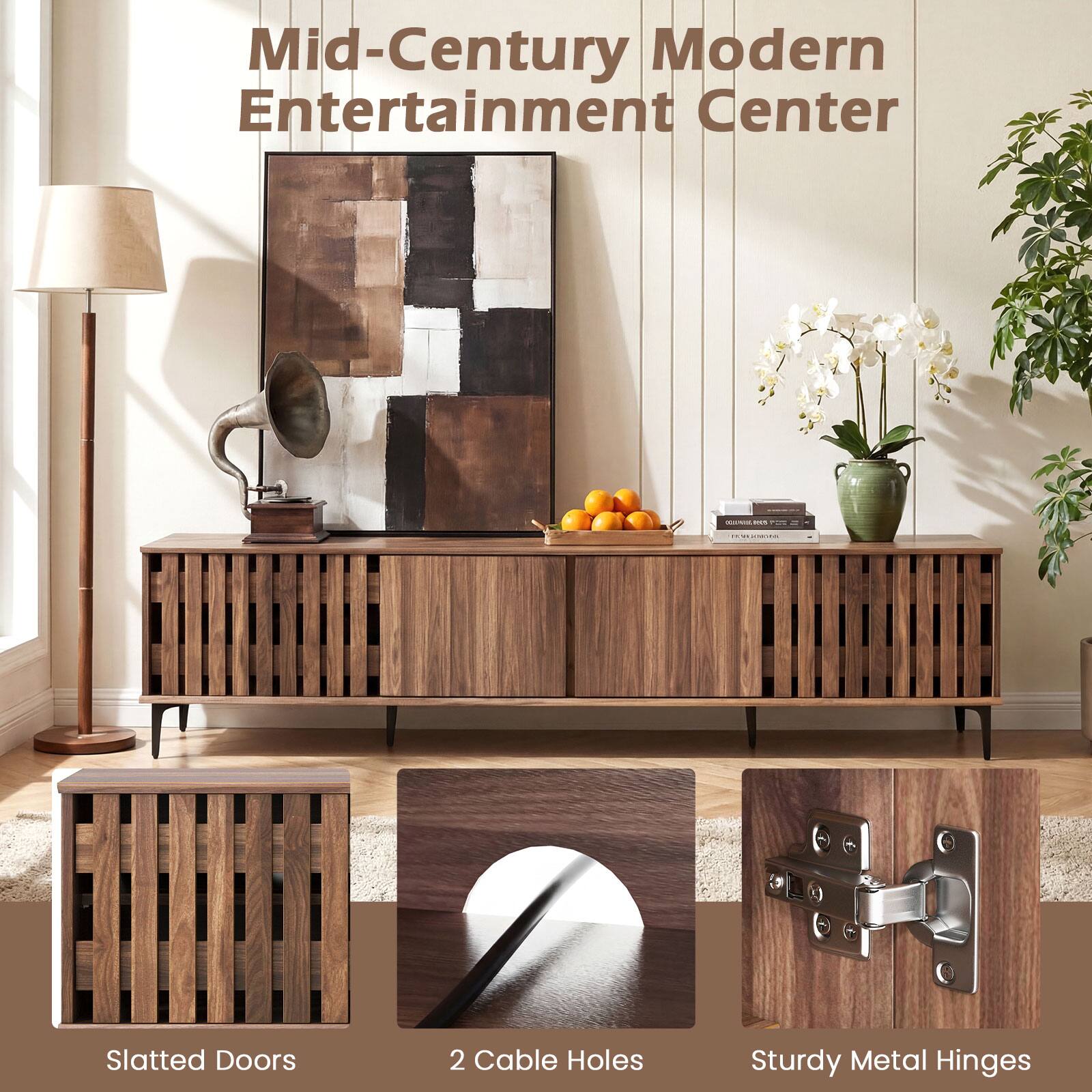 Mid-Century Modern Entertainment Center

- Slatted Doors
- 2 Cable Holes
- Sturdy Metal Hinges