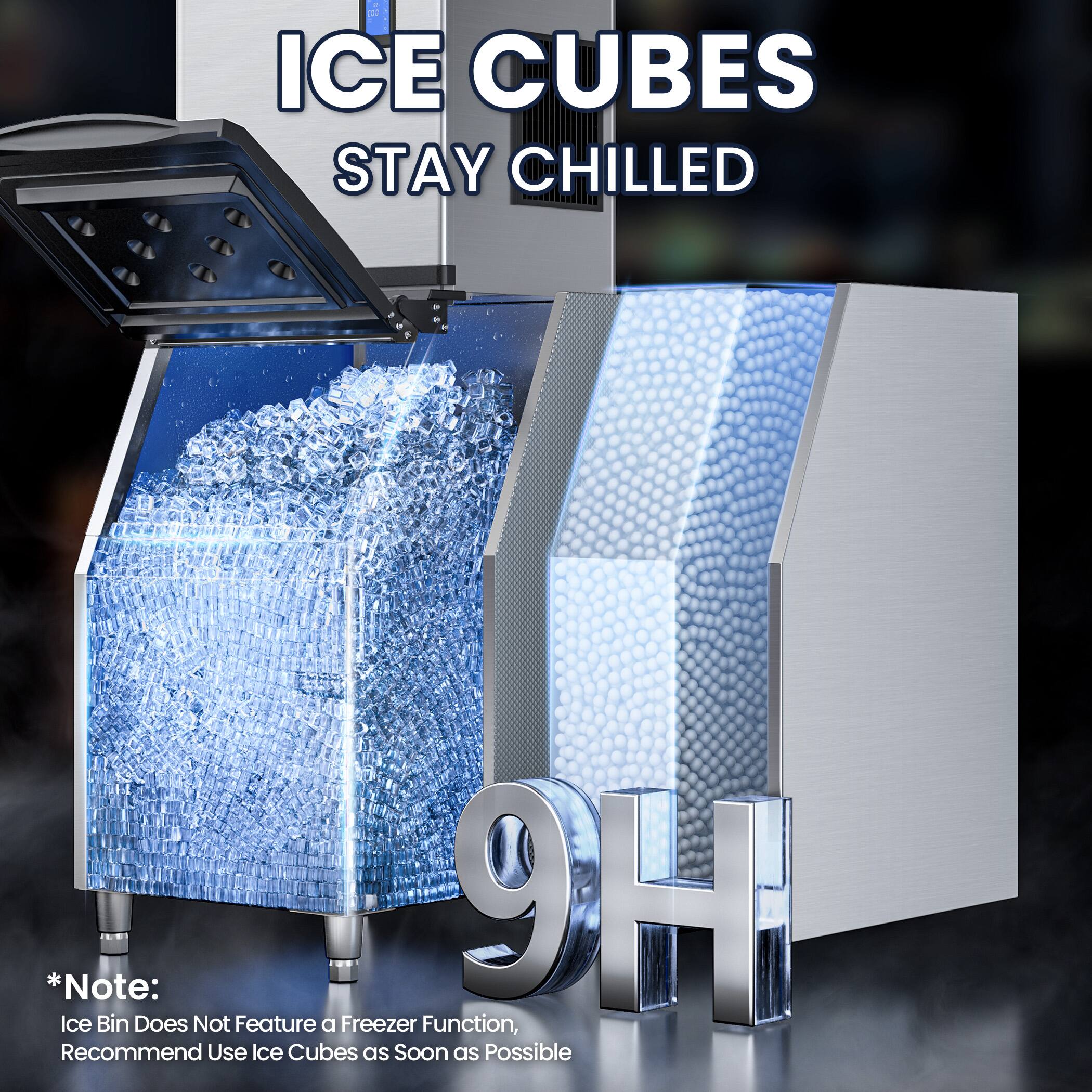ICE CUBES  
STAY CHILLED  

9H  

*Note: Ice Bin Does Not Feature a Freezer Function, Recommend Use Ice Cubes as Soon as Possible