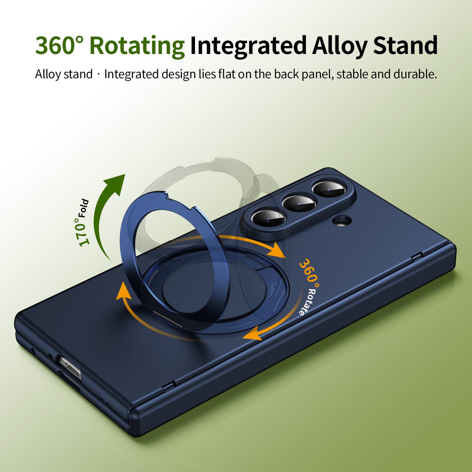 360° Rotating Integrated Alloy Stand

Alloy stand • Integrated design lies flat on the back panel, stable and durable.

170° Fold

360° Rotate