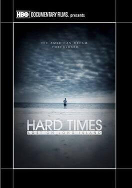 Hard Times: Lost on Long Island - DVD