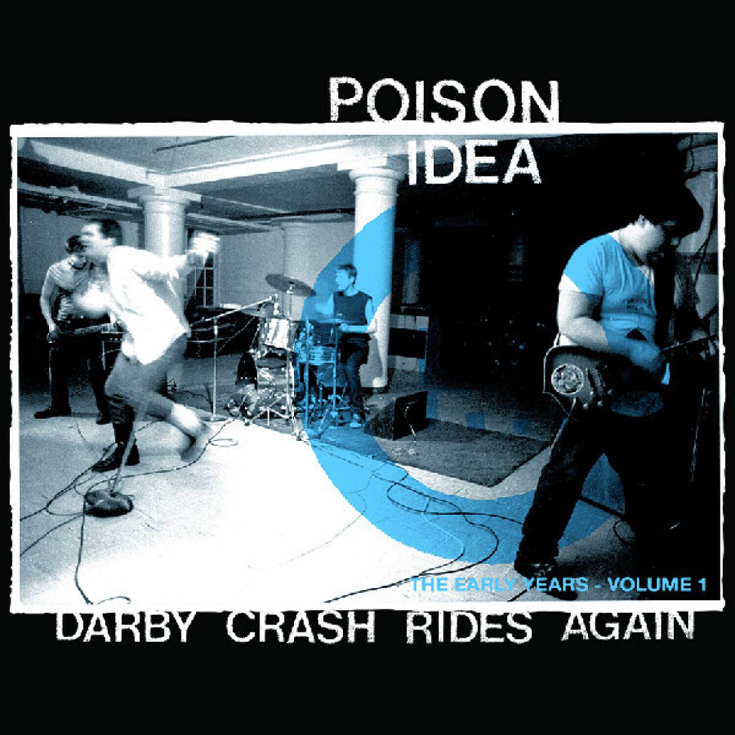 Poison Idea - Darby Crash Rides Again (2024 Remastered Pressing)   - VINYL LP price history on PriceWatchPro