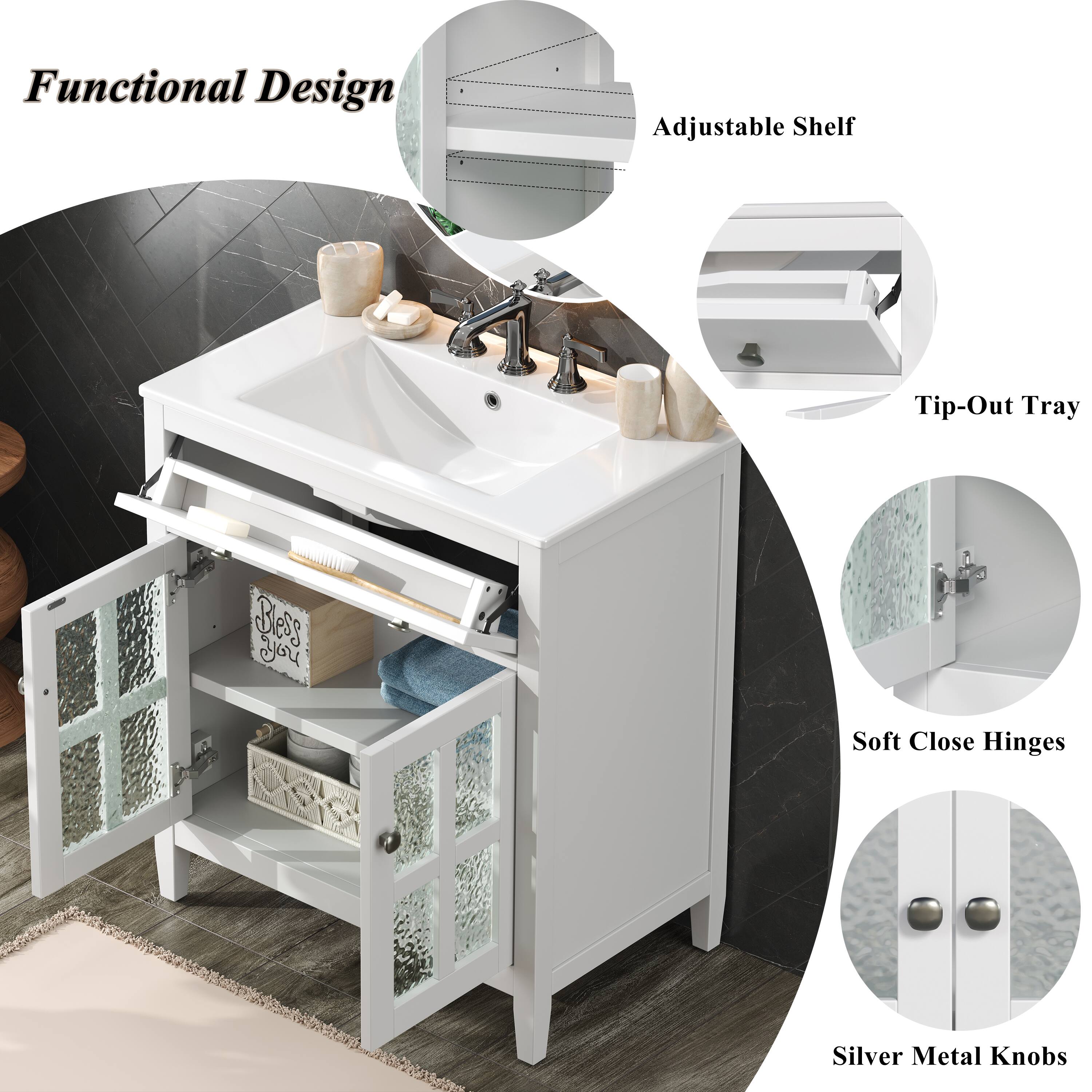 Functional Design  
Adjustable Shelf  
Tip-Out Tray  
Soft Close Hinges  
Silver Metal Knobs