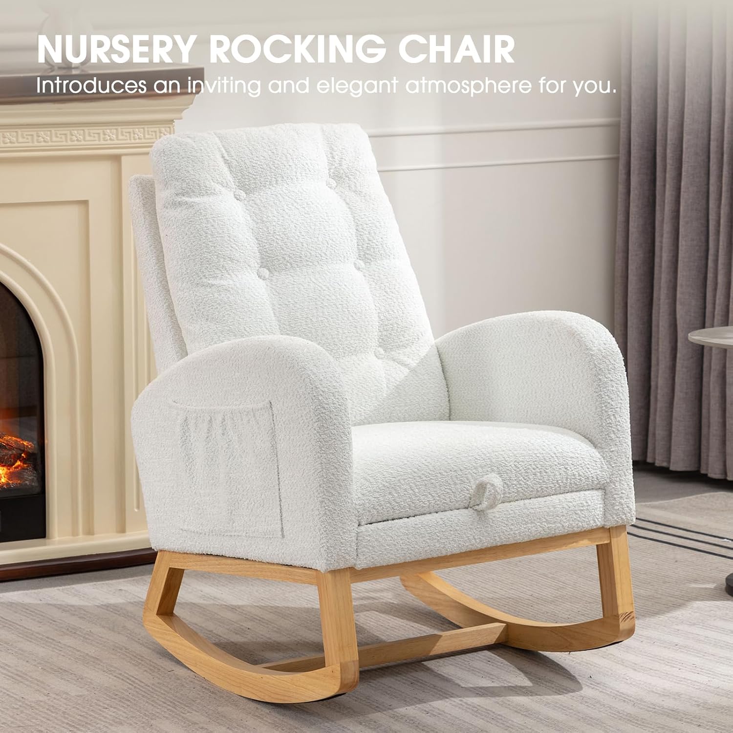 NURSERY ROCKING CHAIR  
Introduces an inviting and elegant atmosphere for you.