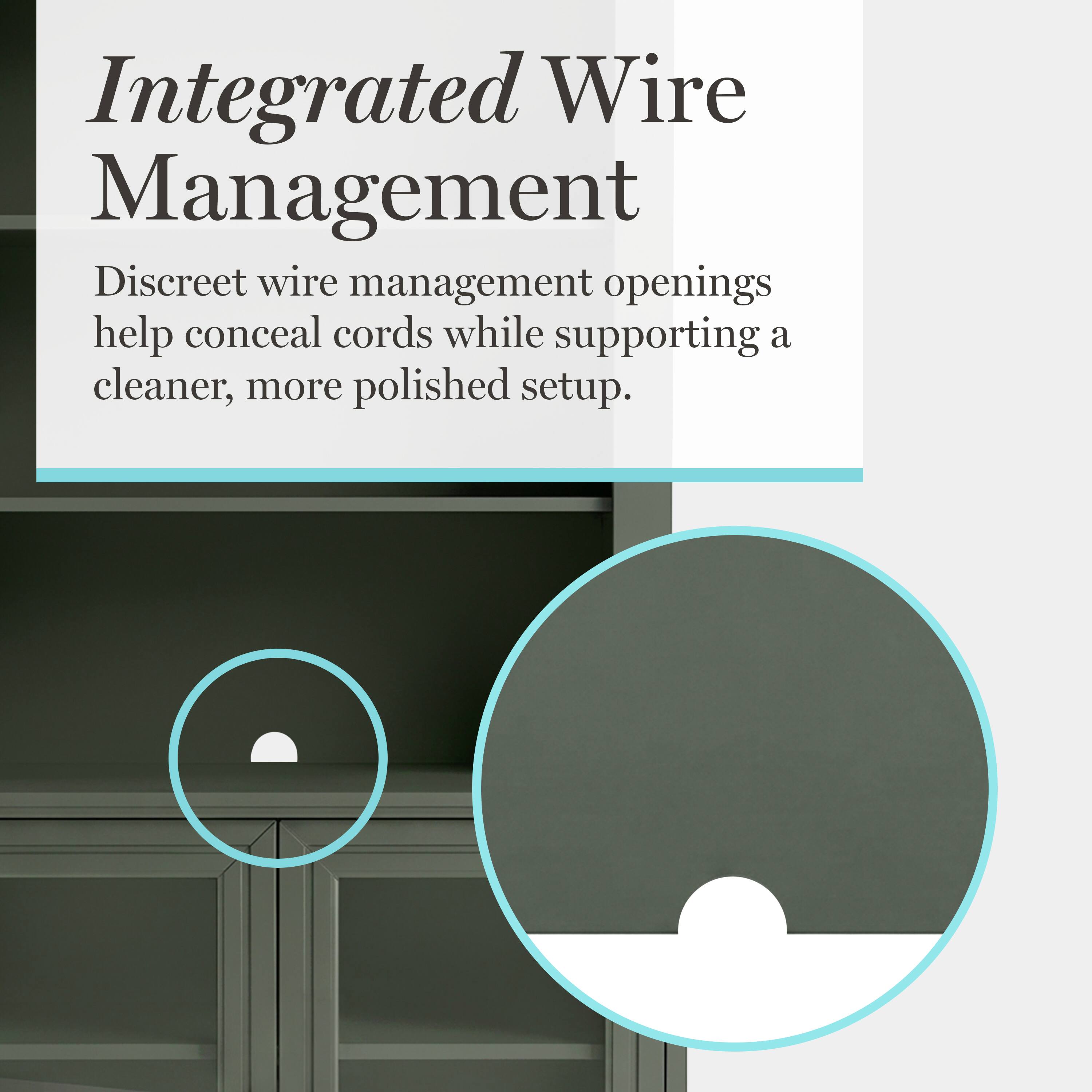 Integrated Wire Management

Discreet wire management openings help conceal cords while supporting a cleaner, more polished setup.