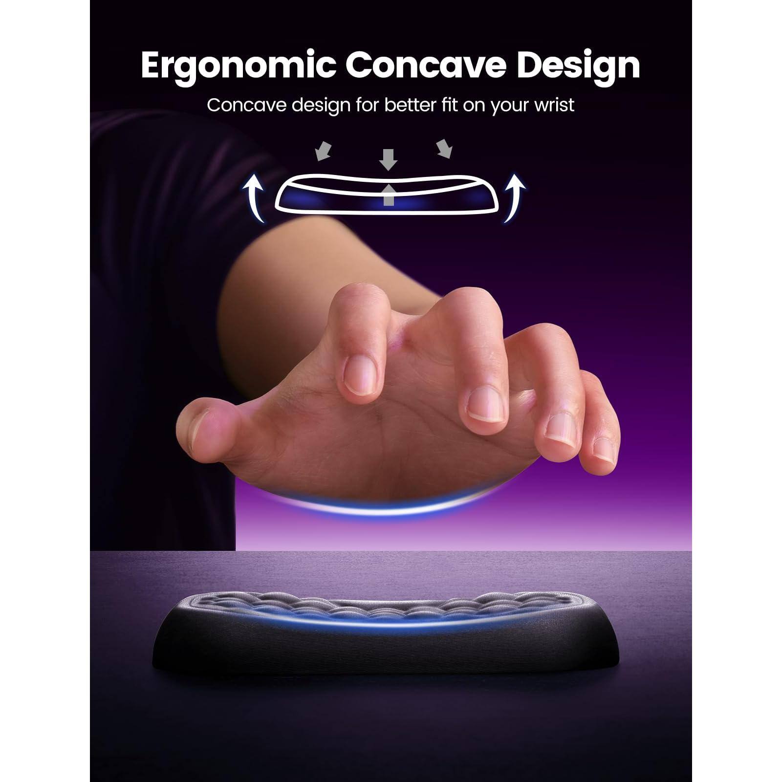 Ergonomic Concave Design  
Concave design for better fit on your wrist