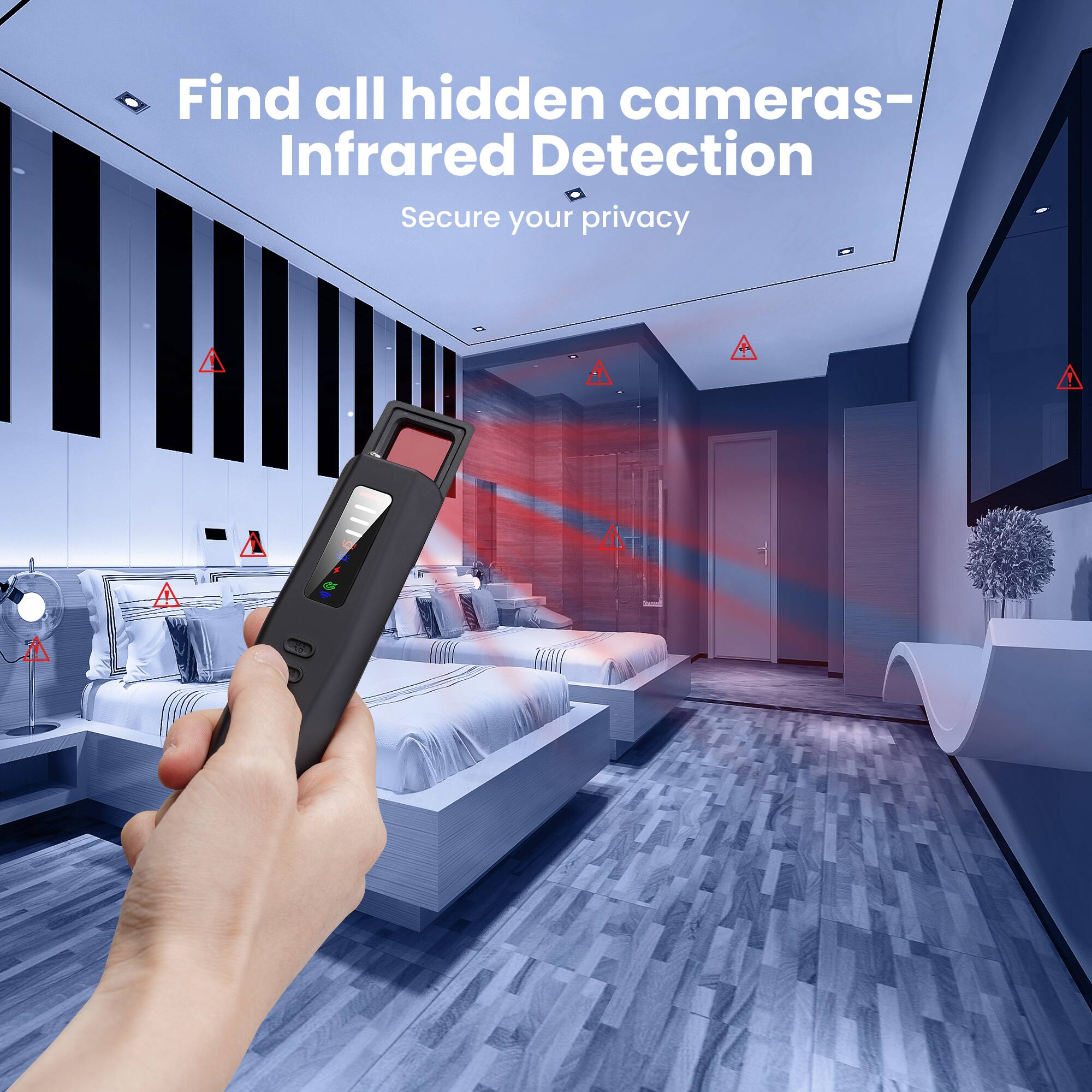Find all hidden cameras-
Infrared Detection
Secure your privacy