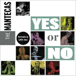 Mantecas - Yes Or No - VINYL LP